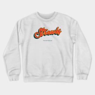 Strawbs Crewneck Sweatshirt